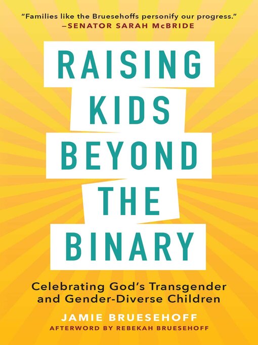 Title details for Raising Kids beyond the Binary by Jamie Bruesehoff - Available